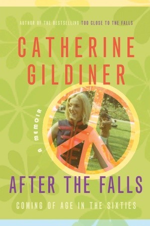 After the Falls (2009) by Catherine Gildiner