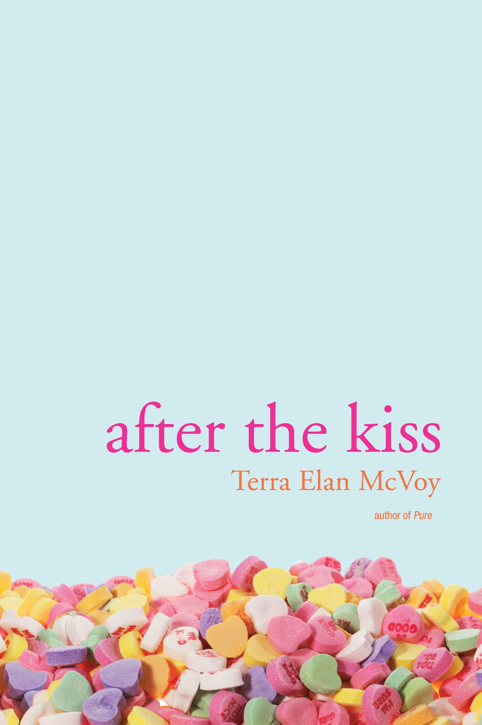 After the Kiss by Terra Elan McVoy