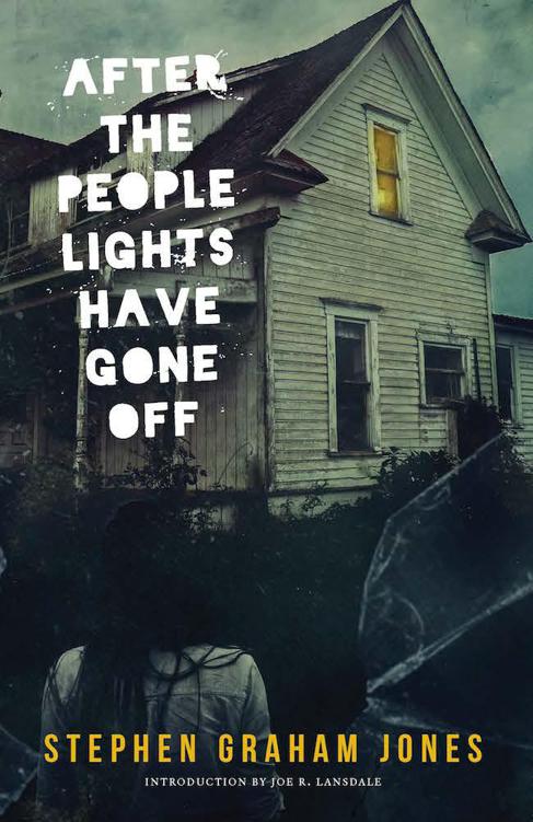 After the People Lights Have Gone Off by Stephen Graham Jones