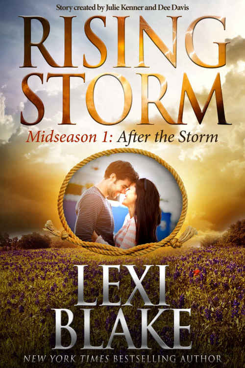 After the Storm: Midseason Episode 1 (Rising Storm) by Lexi Blake