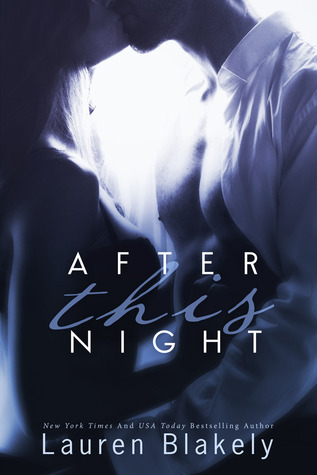 After This Night (2014) by Lauren Blakely