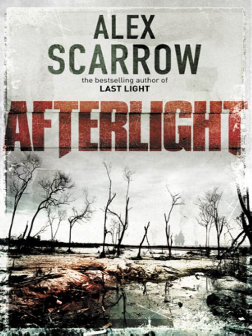 Afterlight (2010) by Alex Scarrow