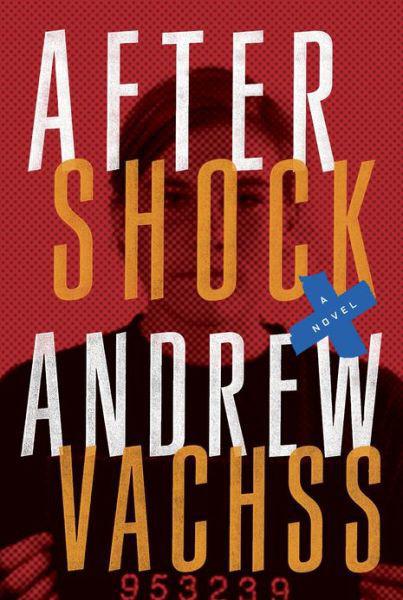 Aftershock by Andrew Vachss