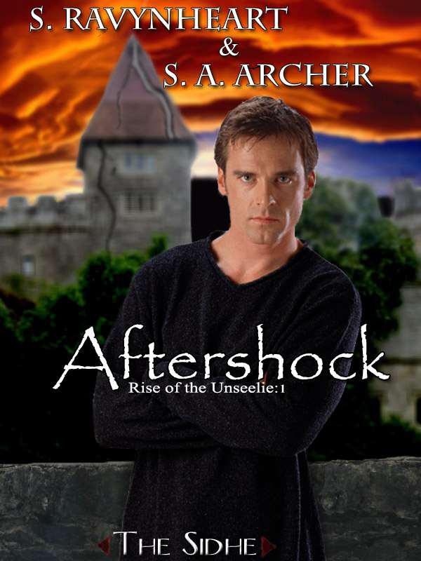 Aftershock (Rise of the Unseelie urban fantasy series) by Archer, S. A.