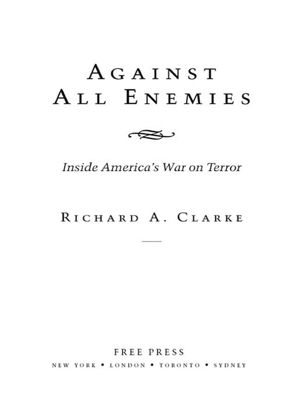 Against All Enemies (2004) by Richard A. Clarke