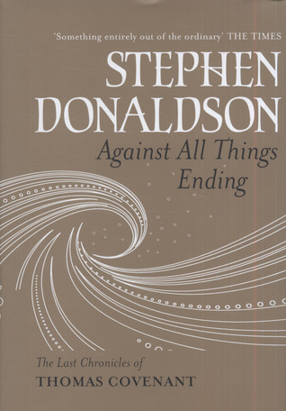 Against All Things Ending (2010)