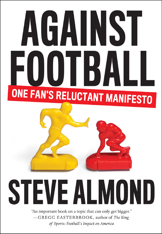 Against Football (2014) by Steve Almond