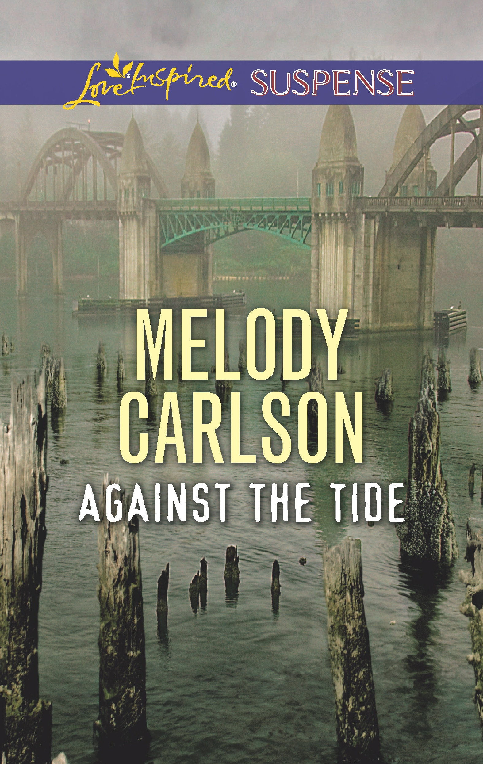 Against the Tide (2016) by Melody Carlson