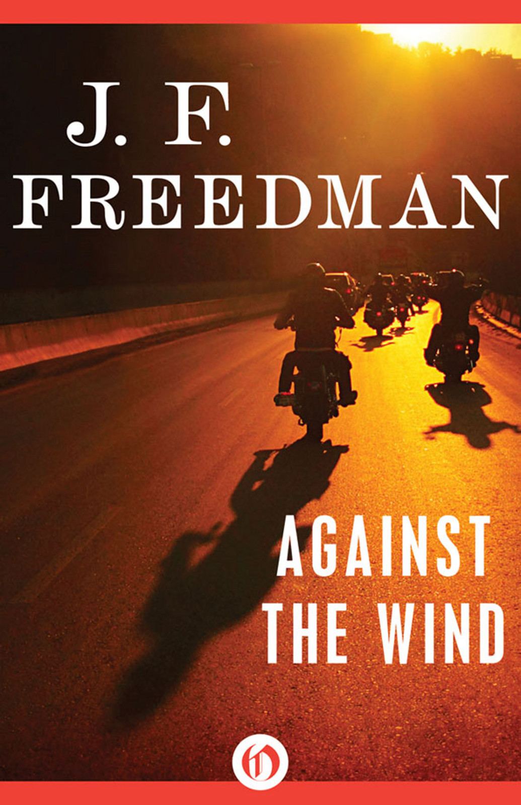 Against the Wind by J. F. Freedman