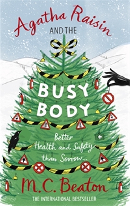 Agatha Raisin and the Busy Body by Beaton, M.C.