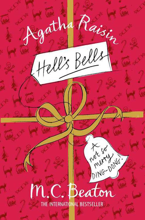 Agatha Raisin: Hell's Bells by M. C. Beaton