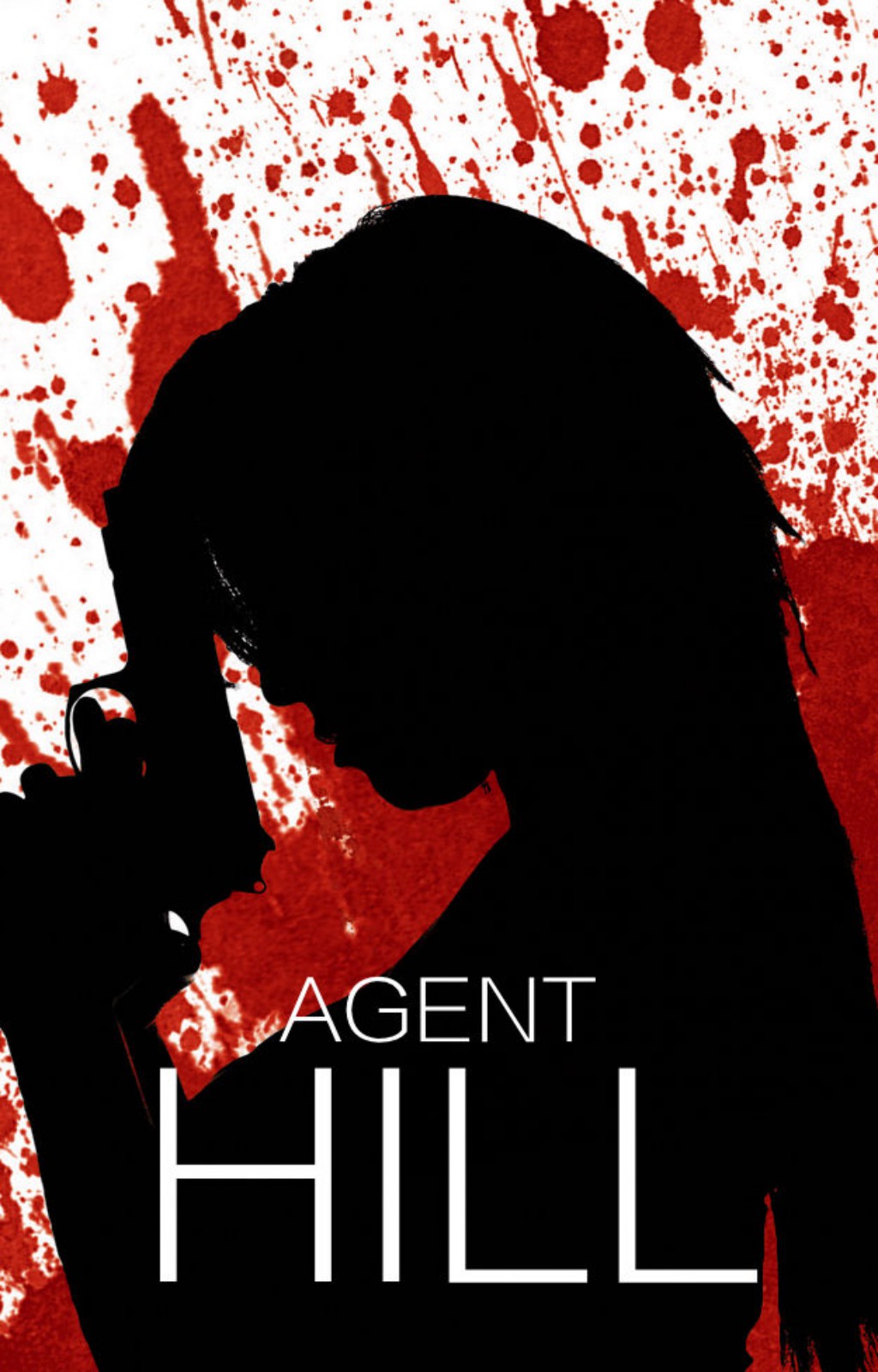 Agent Hill: Reboot by James Hunt