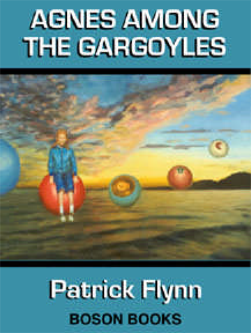 Agnes Among the Gargoyles (2010) by Patrick Flynn