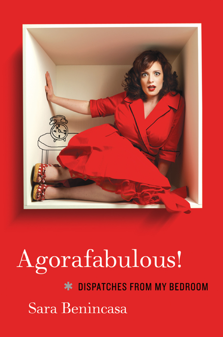 Agorafabulous! by Sara Benincasa