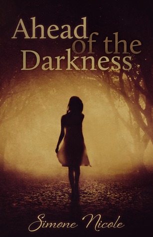 Ahead of the Darkness (2014) by Simone Nicole