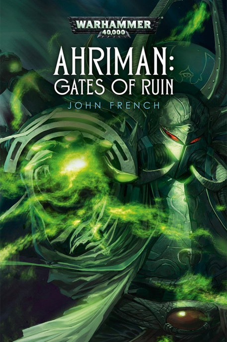 Ahriman: Gates of Ruin by John French