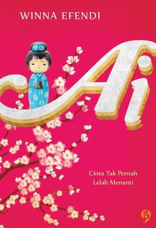 Ai: Cinta Tak Pernah Lelah Menanti (2009)