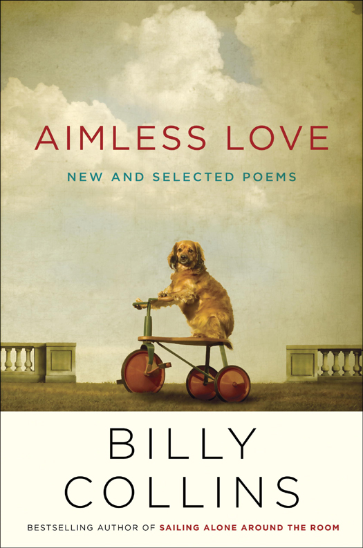Aimless Love (2013) by Billy Collins