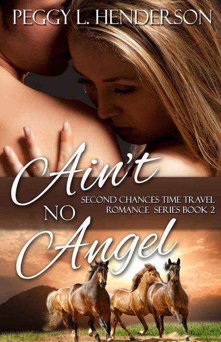 Ain't No Angel by Henderson, Peggy L