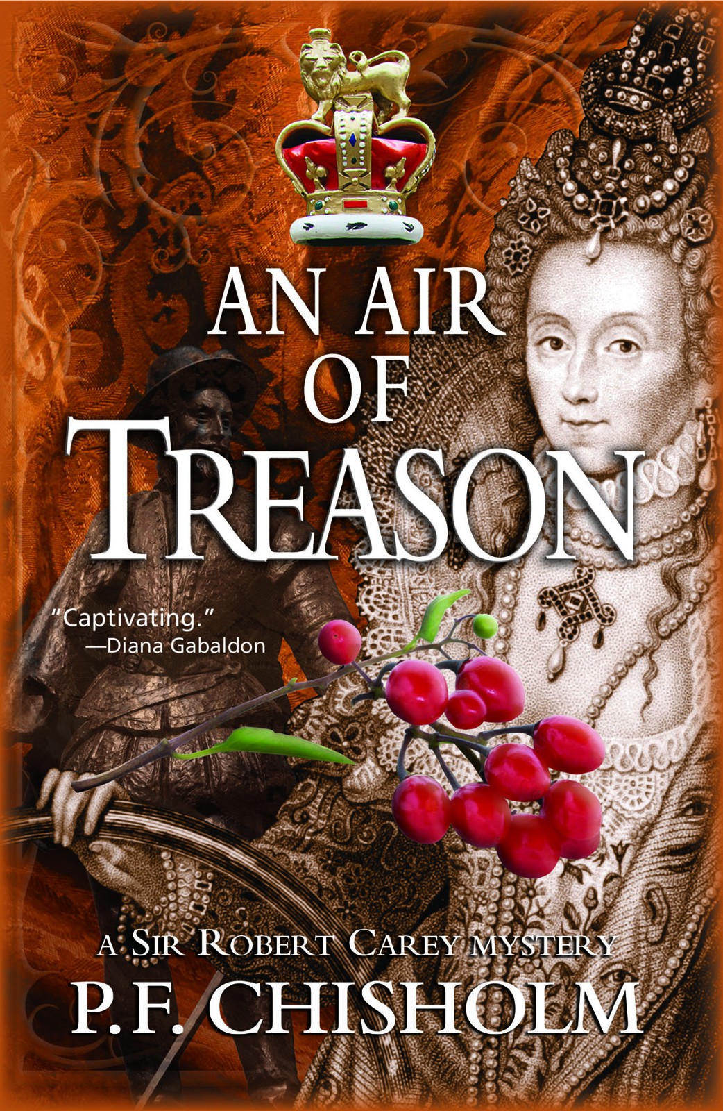 Air of Treason, An: A Sir Robert Carey Mystery (Sir Robert Carey Mysteries)