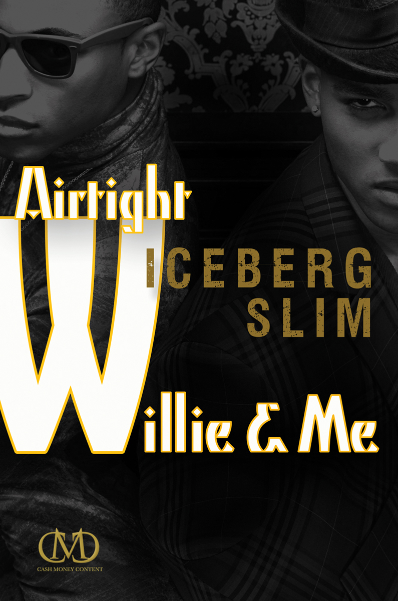 Airtight Willie & Me by Iceberg Slim