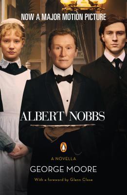 Albert Nobbs (1918) by George Moore