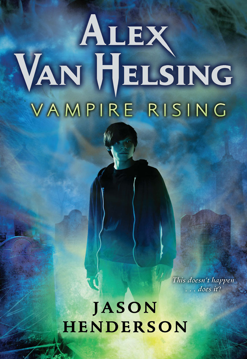 Alex Van Helsing (2010) by Jason Henderson