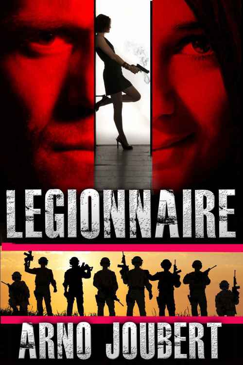 Alexa - Legionnaire : Training an Assassin: Prequel to Alexa - The Series by Arno Joubert