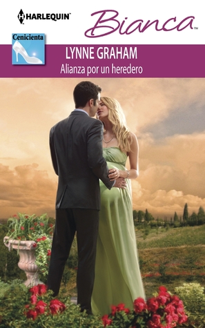 Alianza por un heredero (2012) by Lynne Graham