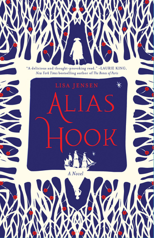 Alias Hook (2014) by Lisa Jensen