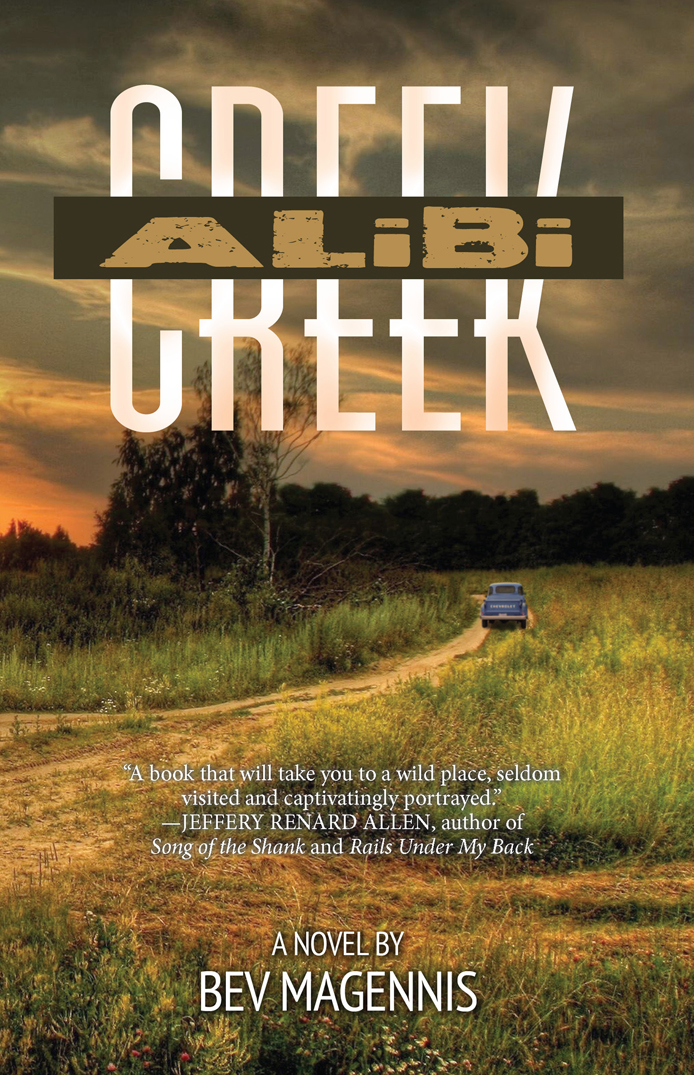 Alibi Creek by Bev Magennis