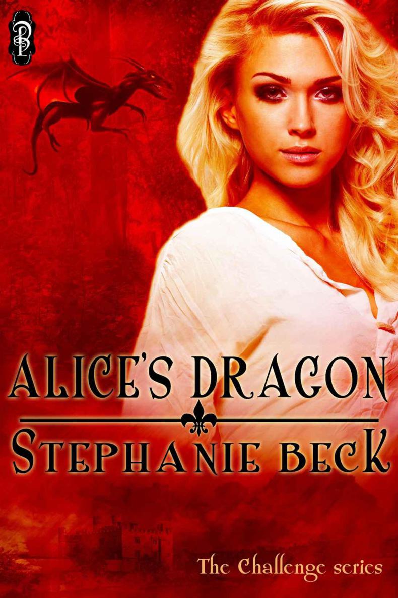 Alice's Dragon (The Challenge Series) by Beck, Stephanie