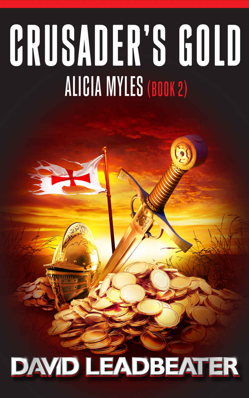 Alicia Myles 2 - Crusader's Gold by David Leadbeater