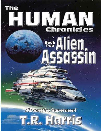 Alien Assassin by T. R. Harris