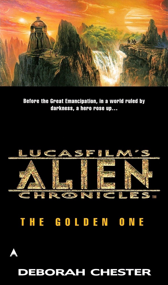 Alien Chronicles 1 - The Golden One by Deborah Chester