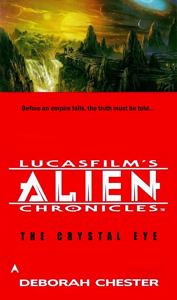 Alien Chronicles 3 - The Crystal Eye by Deborah Chester