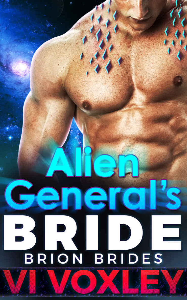 Alien General's Bride: SciFi Alien Romance (Brion Brides) by Vi Voxley