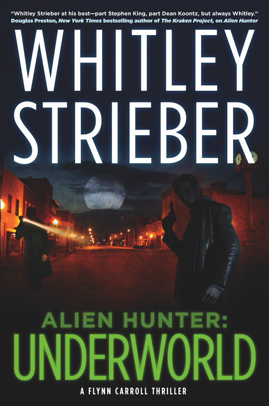 Alien Hunter: Underworld by Whitley Strieber