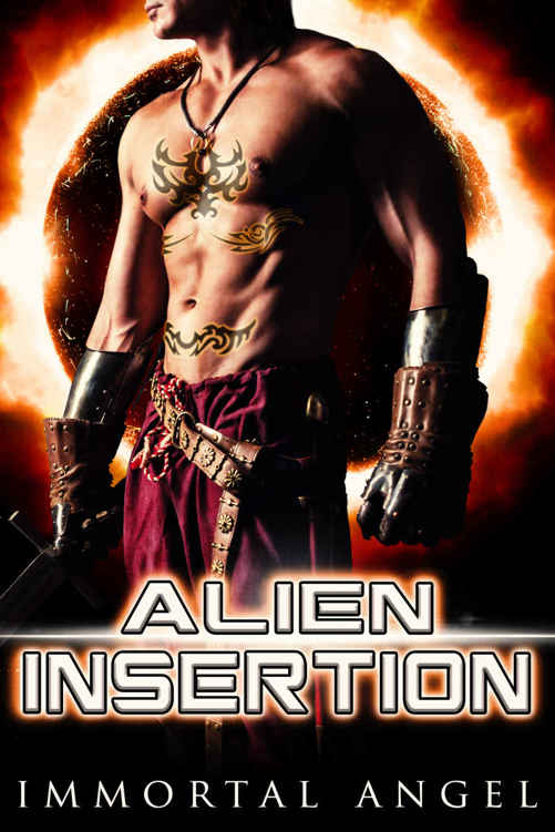 Alien Insertion: An Alien Warrior Romance (The Tuorin Legacy Book 4) by Immortal Angel