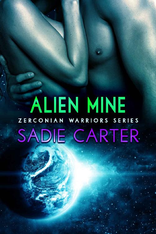 Alien Mine (Zerconian Warriors Book 7) by Sadie Carter