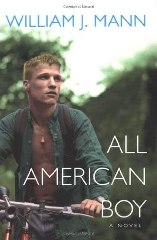 All American Boy (2005) by William J. Mann