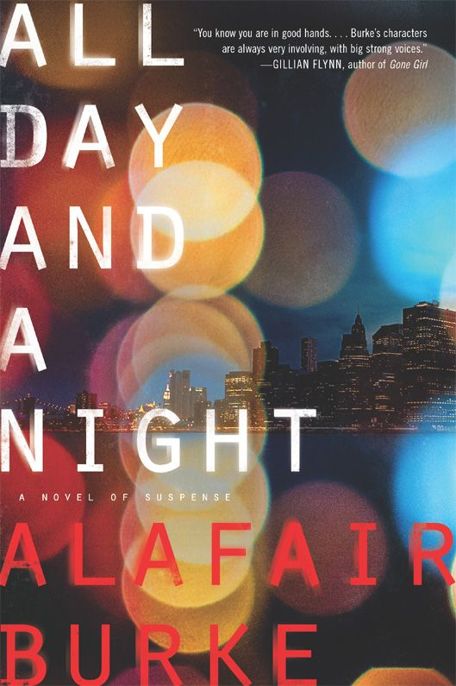 All Day and a Night by Alafair Burke