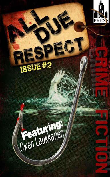 All Due Respect Issue #2 by Laukkanen, Owen