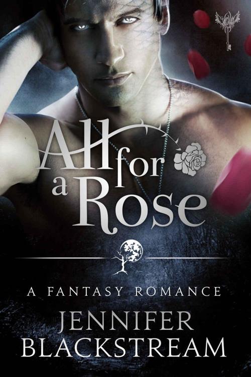 All for a Rose by Jennifer Blackstream