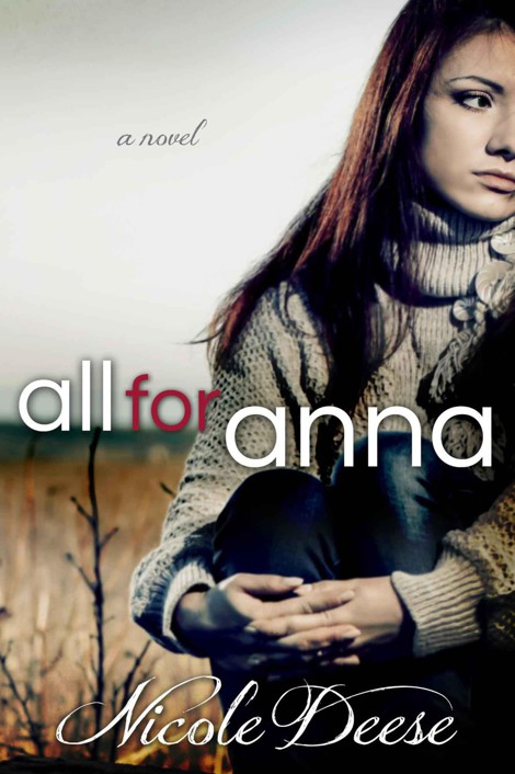 All For Anna by Deese, Nicole