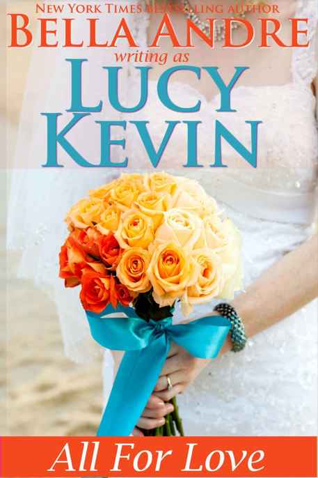 All For Love by Lucy Kevin