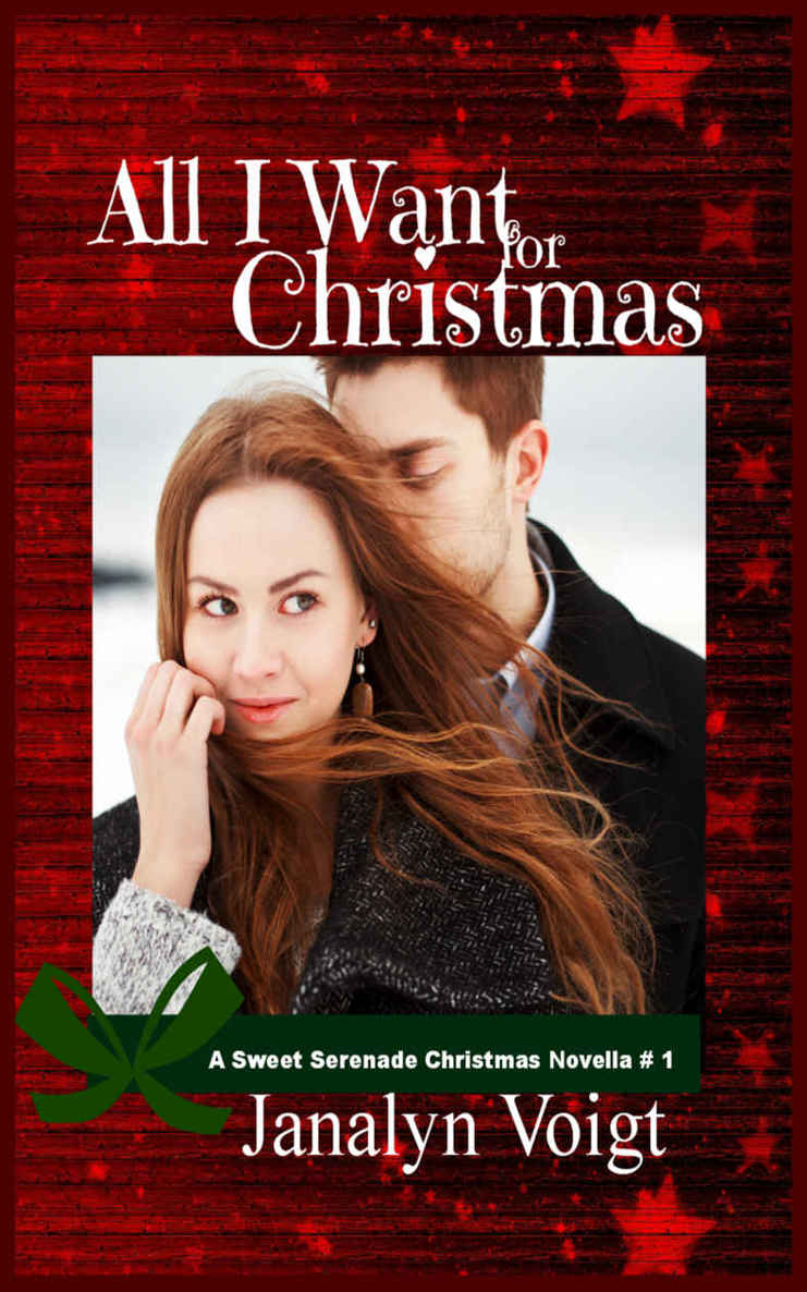 All I Want For Christmas: A Sweet Serenade Christmas Novella by Voigt, Janalyn