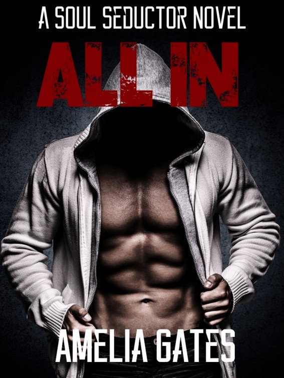 All In - Soul Seductors Part I  - An alpha bad boy paranormal romance - XXL Teaser