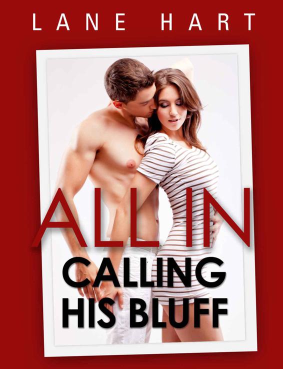 All In: Calling His Bluff (Gambling With Love) by Hart, Lane