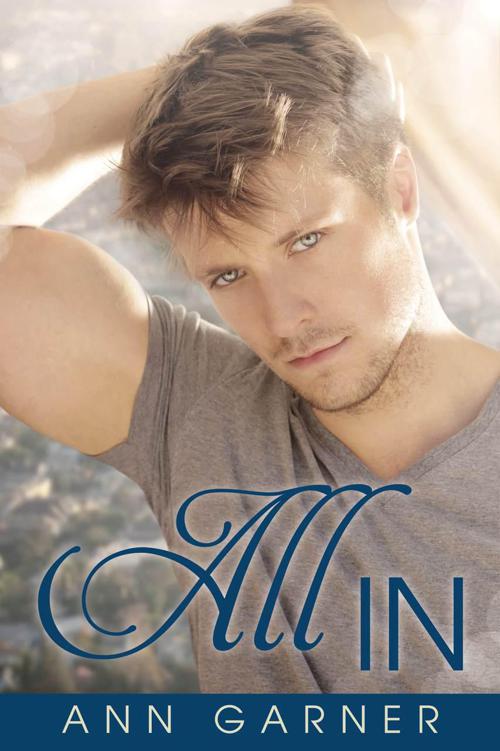 All In (Cedar Mountain University #2) by Ann Garner